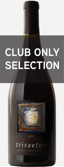 2022 Trisaetum Artist Series No. 61 Pinot Noir